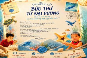 BỨC THƯ TỪ ĐẠI DƯƠNG | BÍ MẬT NÀO ĐANG CHỜ CÁC NHÀ THÁM HIỂM NHÍ?