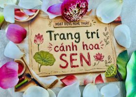 KHI LÁ SEN HÓA THÀNH “BẢNG VẼ” CỦA CÁC HỌA SĨ NHÍ SIK