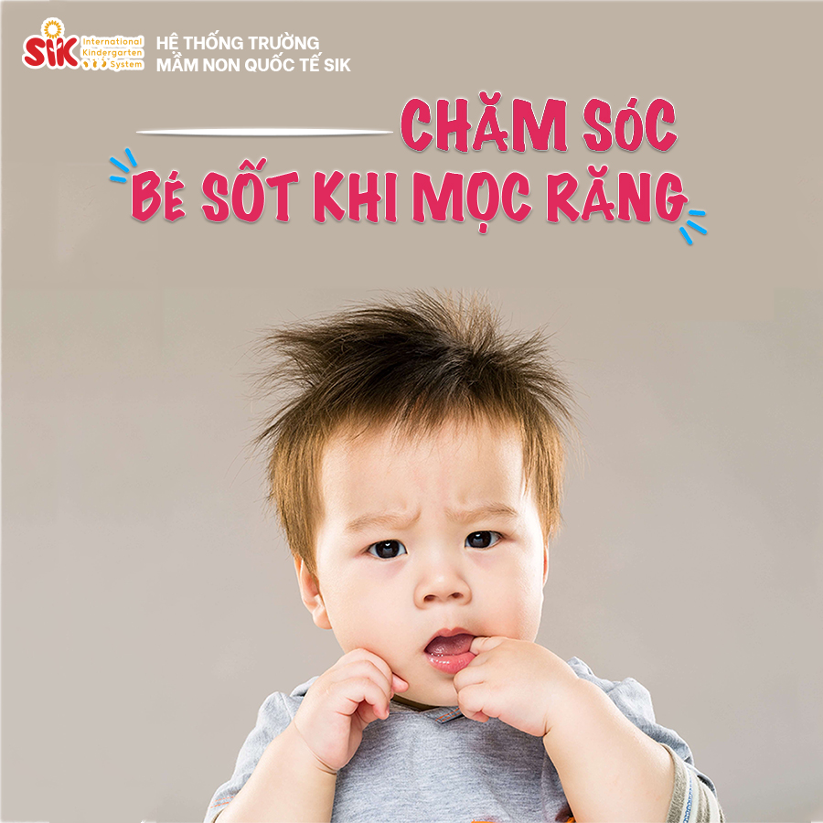 CHĂM SÓC BÉ KHI MỌC RĂNG